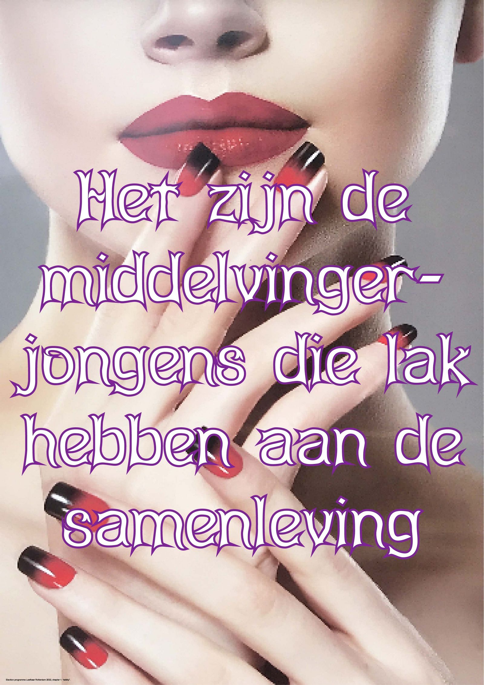 Het zijn de middelvinger jongens die lak hebben aan de samenleving