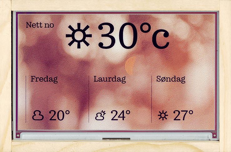 E-ink display in wooden frame displaying a set of really nice weather conditions.